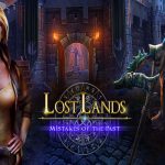 Solution pour Lost Lands 6 Mistakes of the Past, erreurs du passé