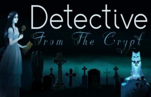 Lire la suite à propos de l’article Solution pour Detective From The Crypt, point and click fantôme