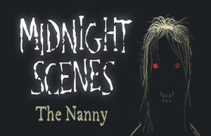 Lire la suite à propos de l’article Solution pour Midnight Scenes The Nanny, court et flippant