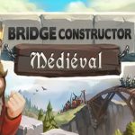 Solution pour Bridge Constructor Médiéval, ponts du Moyen Age