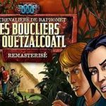 Rétro: Solution Chevaliers de Baphomet Boucliers de Quetzalcoatl