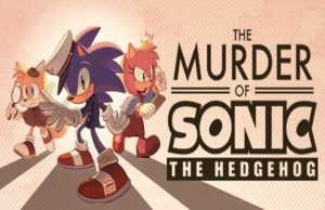 Lire la suite à propos de l’article Solution pour The Murder of Sonic the Hedgehog