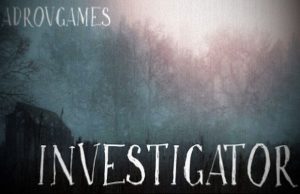 Lire la suite à propos de l’article Solution pour Investigator, jeu d’horreur