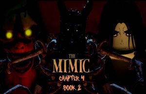 Lire la suite à propos de l’article Solution pour The Mimic Book 2 CHAPTER 4 NIGHTMARE