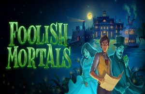 Lire la suite à propos de l’article Solution pour Foolish Mortals, une enquête dans l’au-delà