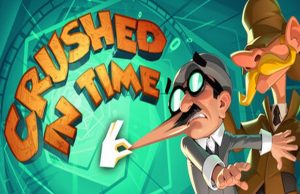 Lire la suite à propos de l’article Crushed in Time : soluce du Chapitre 1, guide pas à pas