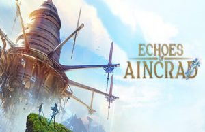 Lire la suite à propos de l’article Echoes of Aincrad Solution Complète Guide Action-RPG