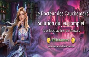 Lire la suite à propos de l’article Mystery Case Le Docteur des Cauchemars Solution Complète