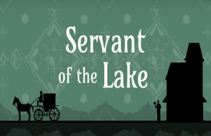 Lire la suite à propos de l’article Servant of the Lake : soluce complète et succès, guide pas à pas