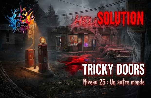Lire la suite à propos de l’article Tricky Doors niveau 25 : soluce d&rsquo;Un autre monde